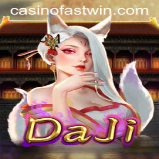 Exploring the Thrilling World of DaJi and Fastwin