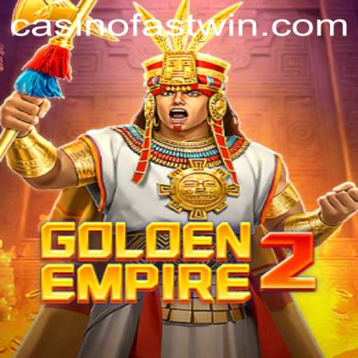 GoldenEmpire2: Fastwin Your Way to Victory in the New Strategy Game Sensation