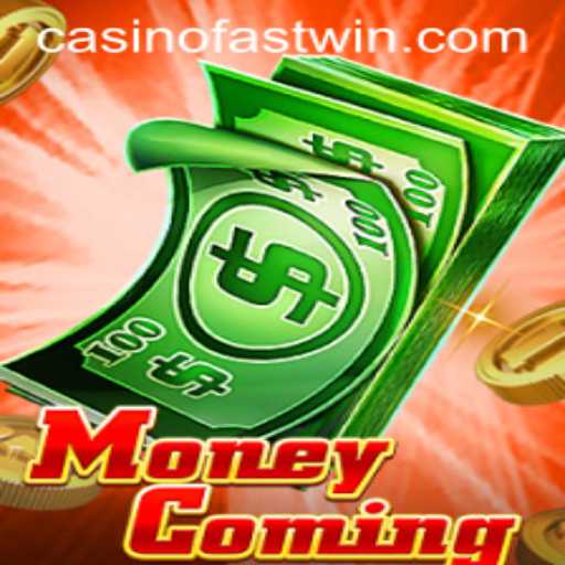 MoneyComing: Dive into the Thrills of Fastwin Gaming