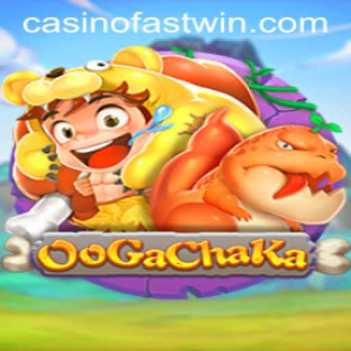 Unveiling the Adventure of OoGaChaKa: The Fastwin Phenomenon
